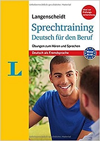 Sprechtraining Deutsch für den Beruf von B1 auf B2