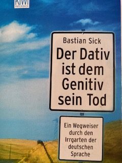Der Dativ ist dem Genitiv sein Tod 1